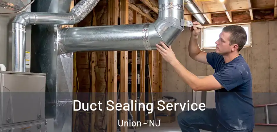 Duct Sealing Service Union - NJ